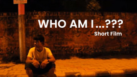 WHO AM I...??? | Short Film | Film in 50 Hours