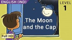 The Moon and the Cap: Story for Children