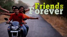 Friends Forever | Short Film