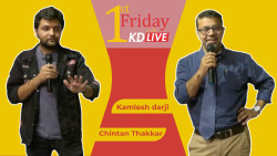 1st Friday KD Live with Chintan Thakkar - Talks