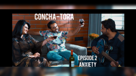 Concha Tora - Episode 2