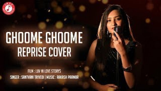 Ghoome Ghoome Reprise Song - Luv ni Love Storys | Santvani Trivedi | Aakash Parmar | Gujarati Song
