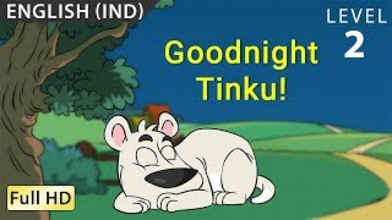 Goodnight, Tinku! : Learn English - Story for Children and Adults