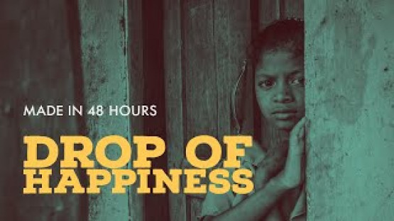 Inspiring short film - Drop of happiness | Heart touching | Made in 48 hours