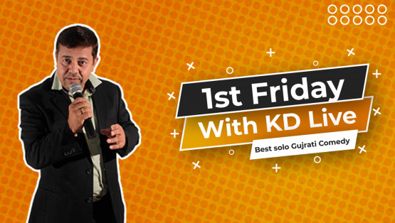 1st Friday with KD Live | Best Solo Gujarati Comedy
