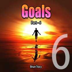 Part-6 Goals by Brian Tracy in English