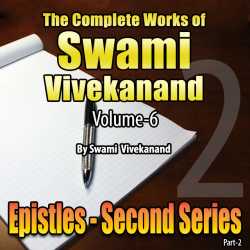 02-Epistles - Second Series - The Complete Works of Swami Vivekanand - Vol - 6 by Swami Vivekananda in English