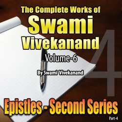 04-Epistles - Second Series - The Complete Works of Swami Vivekanand - Vol - 6 by Swami Vivekananda in English