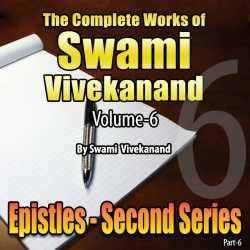 06-Epistles - Second Series - The Complete Works of Swami Vivekanand - Vol - 6 by Swami Vivekananda in English