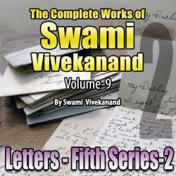 Part-02 Letters (Fifth Series) - The Complete Works of Swami Vivekanand - Vol - 9 by Swami Vivekananda in English