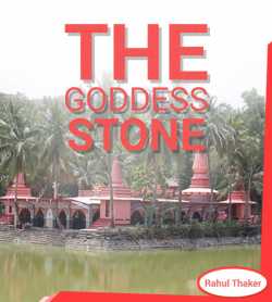 The Goddess Stone by Rahul Thaker in English