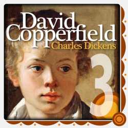 David Copperfield Part 3 by Charles Dickens in English