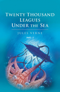 Twenty Thousand Leagues Under the Seas (Part 1)