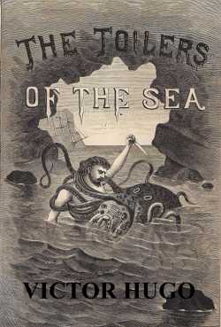 Toilers of the Sea by Victor Hugo in English