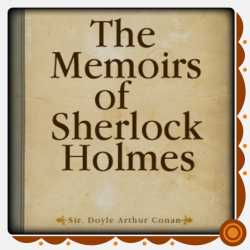 The Memoirs of Sherlock Holmes by Arthur Conan Doyle in English