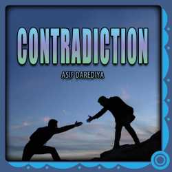 Contradiction by Asif Darediya KAASID in English