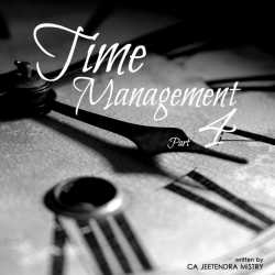 Time Management - Part 4 by Jeetendra Mistry in English
