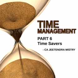Series-Time Management-6 by Jeetendra Mistry in English