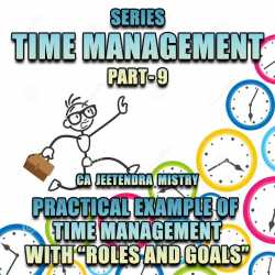Time management - Part 9 by Jeetendra Mistry in English