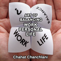 ART OF BALANCING WORK-PERSONAL LIFE
