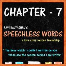 Speechless Words CH - 7 by Ravi Rajyaguru in Gujarati