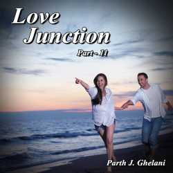 Love Junction part-11 by Parth J Ghelani in Gujarati