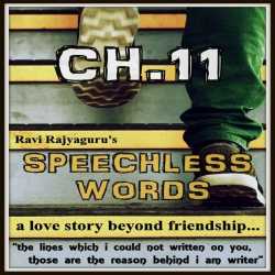 Speechless Words CH - 11 by Ravi Rajyaguru in Gujarati