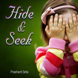 HIDE   SEEK by Prashant Seta in English