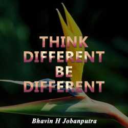 Think different, Be different by Bhavin H Jobanputra in English