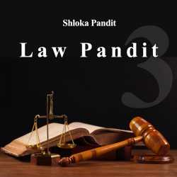 Shloka Pandit દ્વારા Law Pandit - Part-3 ગુજરાતીમાં