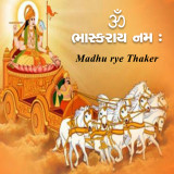 Madhu rye Thaker profile