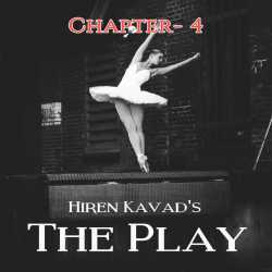 The Play - 4 by Hiren Kavad in Gujarati