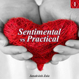 Sentimental Vs Practical દ્વારા Janaksinh Zala in Gujarati