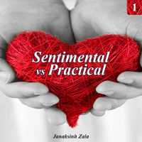 Sentimental Vs Practical