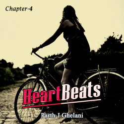 HeartBeats - 4 द्वारा  Parth J Ghelani in Hindi