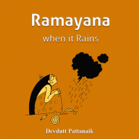 Ramayana when it Rains