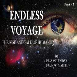 Endless voyage - 2 by પ્રદીપકુમાર રાઓલ in English