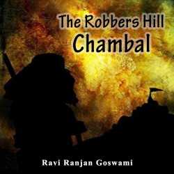 The Robbers  Hill, Chambal by Ravi Ranjan Goswami in English