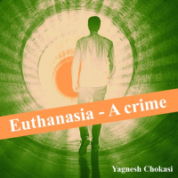 Euthanasia- A crime