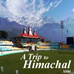 A Trip to Himachal by Abhi in English