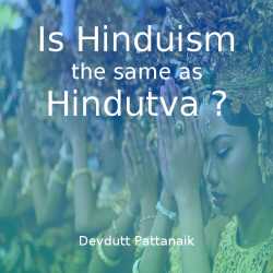 Is Hinduism the same as Hindutva by Devdutt Pattanaik in English