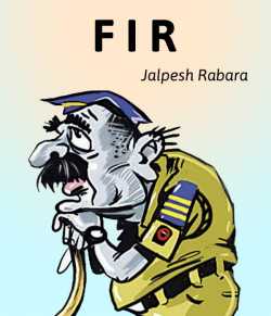 F I R by Jalpesh rabara in Gujarati
