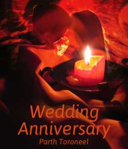Wedding Anniversary by Parth Toroneel in English