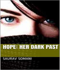 Hope: Her Dark Past by Saurav Somani in English