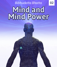 Mind and Mind Power - 2