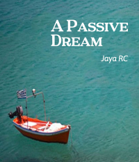 A Passive dream