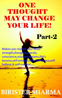 One Thought May Change Your Life! - 2
