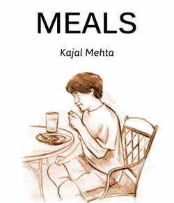 MEALS by Kajal Mehta in English