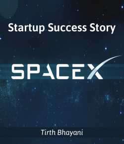 SpaceX by Tirth Bhayani