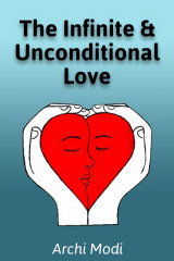 The Infinite and Unconditional Love by Archi Modi in Gujarati